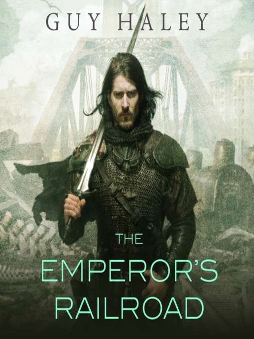 Title details for The Emperor's Railroad by Guy Haley - Available